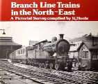 Book cover of Branch Line Trains in the North-East  by HOOLE, K. 